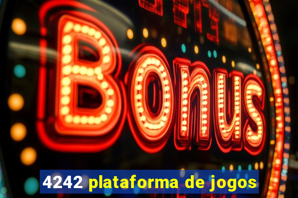 4242 plataforma de jogos