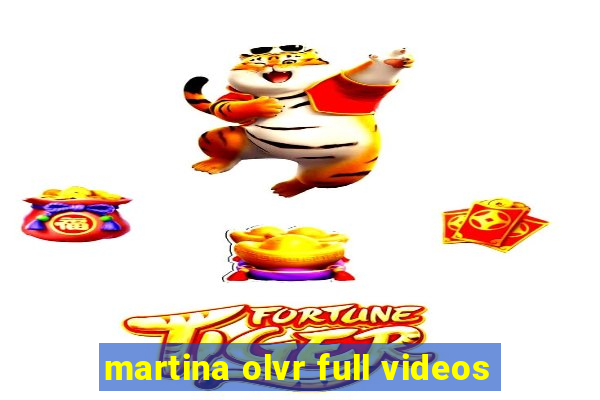 martina olvr full videos