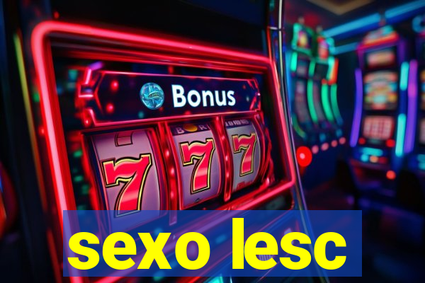 sexo lesc