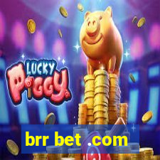 brr bet .com