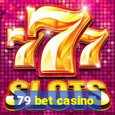 79 bet casino