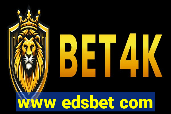 www edsbet com