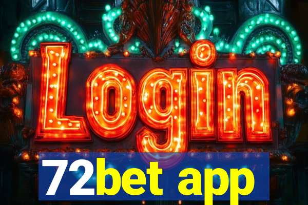 72bet app