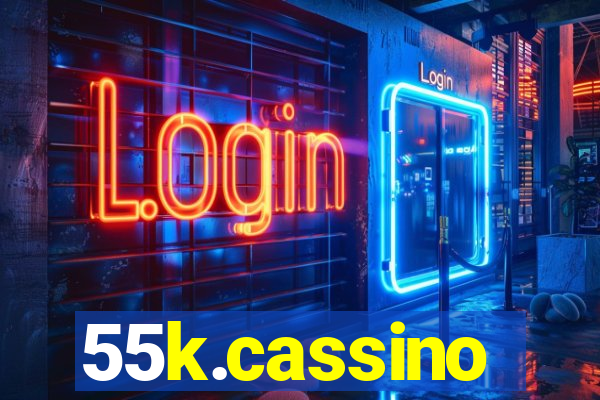 55k.cassino