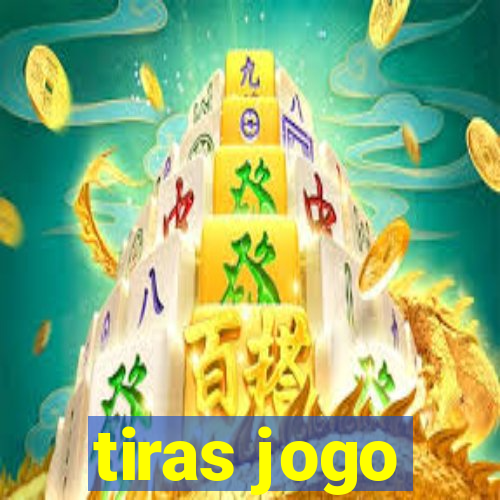 tiras jogo