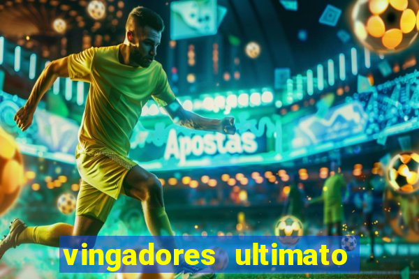 vingadores ultimato dublado download