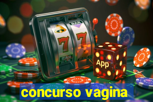 concurso vagina