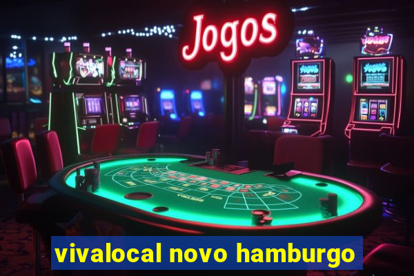 vivalocal novo hamburgo