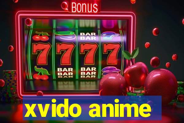 xvido anime