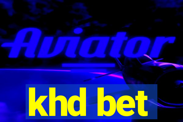 khd bet