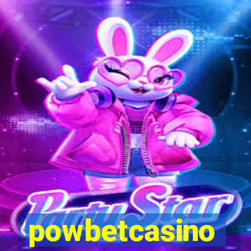 powbetcasino