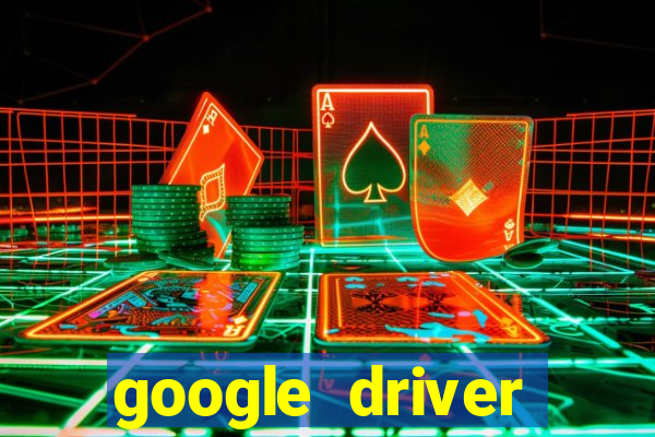 google driver windows 10