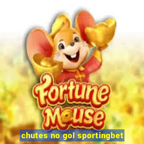 chutes no gol sportingbet