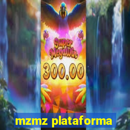 mzmz plataforma