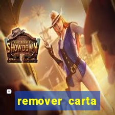 remover carta history reborn