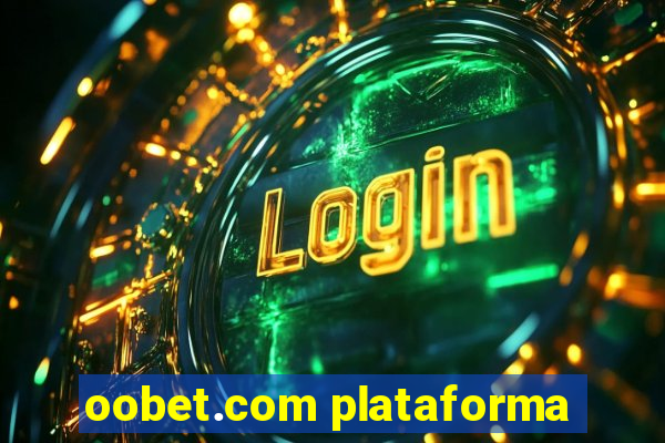 oobet.com plataforma