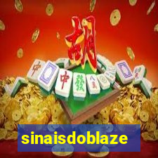 sinaisdoblaze