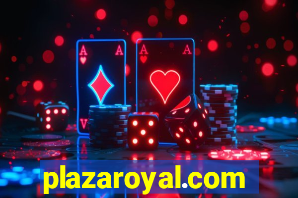 plazaroyal.com