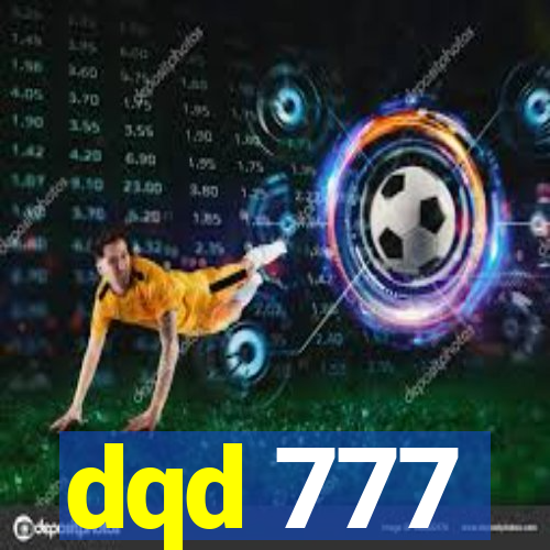 dqd 777