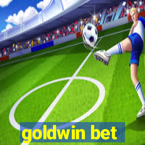 goldwin bet