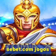 sebet.com jogos