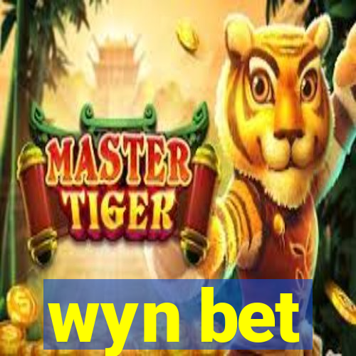 wyn bet