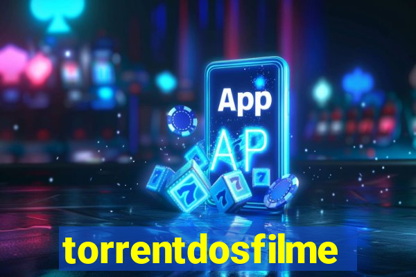 torrentdosfilmes.tv