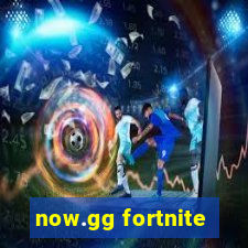 now.gg fortnite