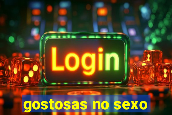 gostosas no sexo