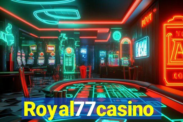 Royal77casino