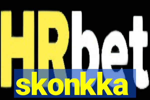 skonkka