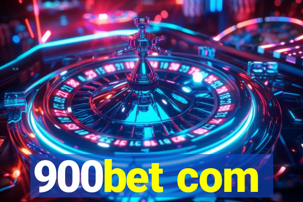 900bet com