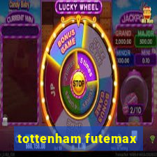 tottenham futemax