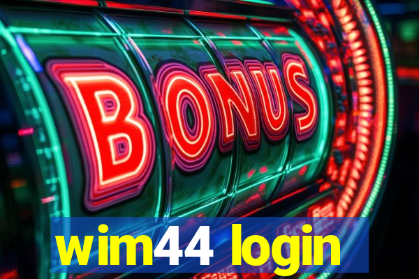 wim44 login