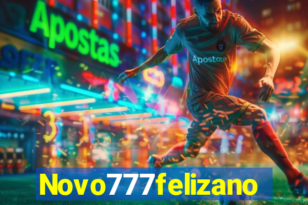 Novo777felizano