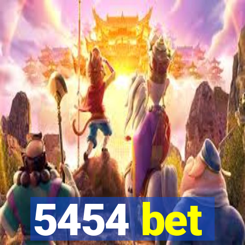 5454 bet