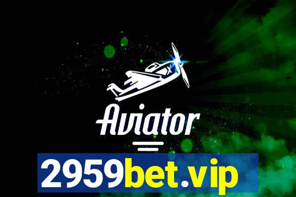 2959bet.vip