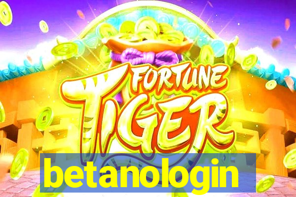 betanologin