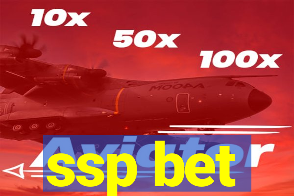 ssp bet