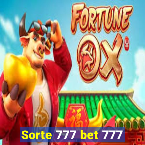 Sorte 777 bet 777