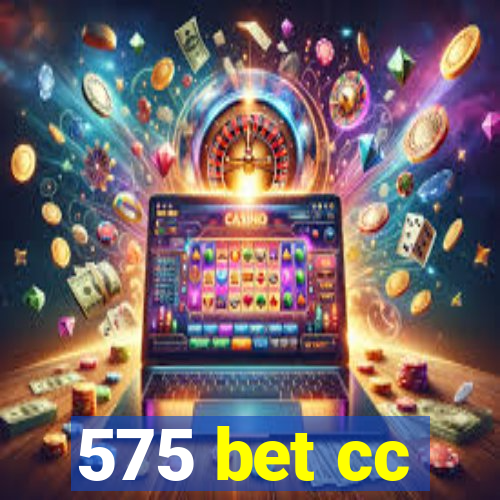 575 bet cc