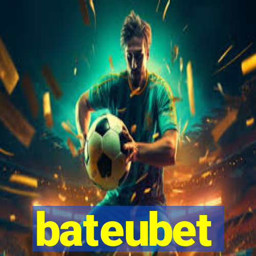 bateubet