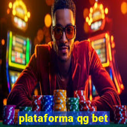 plataforma qg bet