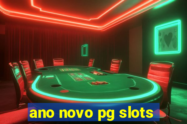 ano novo pg slots