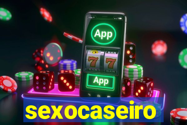 sexocaseiro