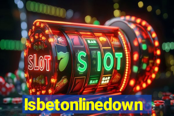 Isbetonlinedown