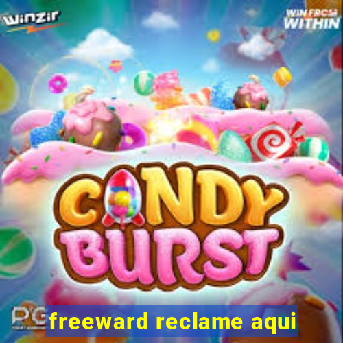 freeward reclame aqui