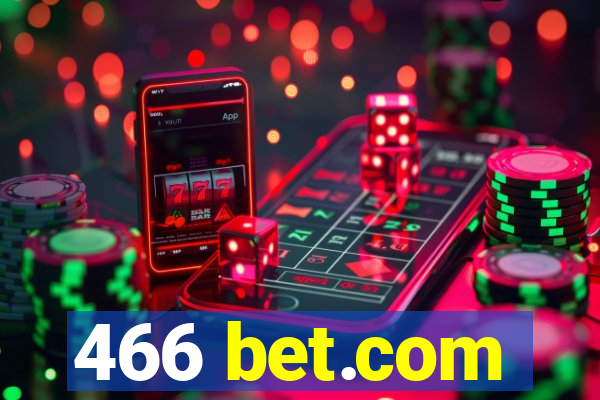 466 bet.com