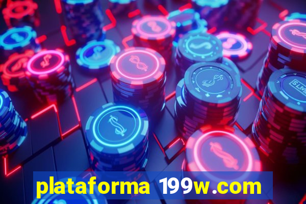 plataforma 199w.com