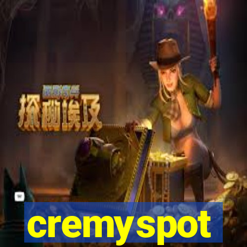 cremyspot